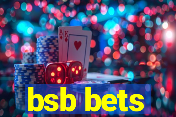 bsb bets